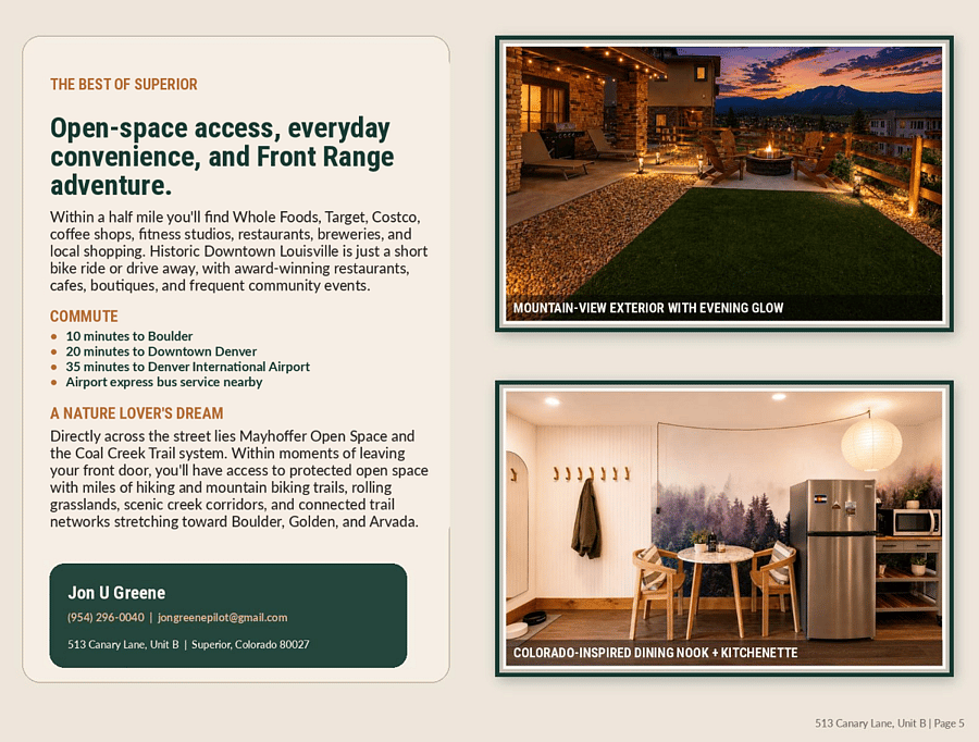 Description of community features and nearby open-space trail network. Stay connected in the heart of Downtown Superior, while the view of the nearby Flatiron Mountains serve as a reminder that Colorado adventure is never far from home.