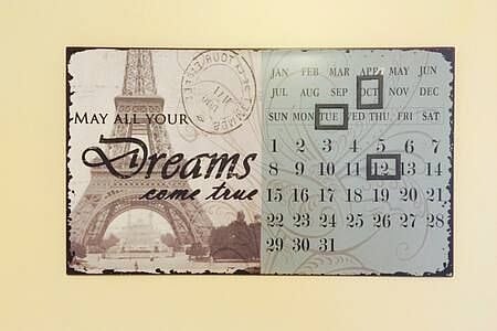 Calendar in Kitchen - "May All Your Dreams Come True"