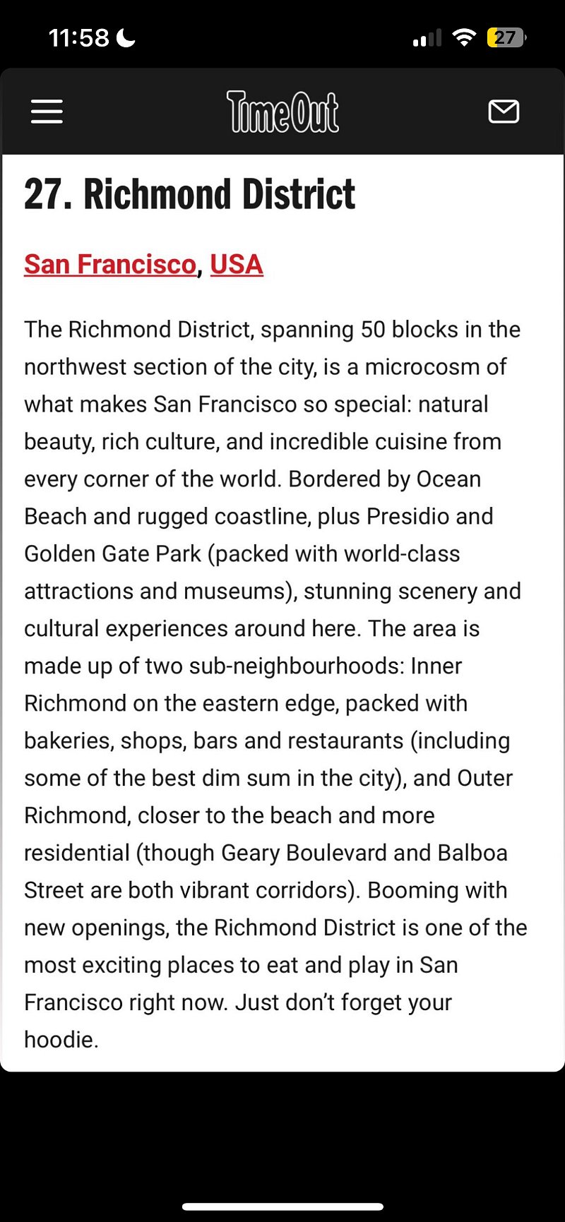 Timeout rated the Richmond District as one of the best neighborhoods in the world