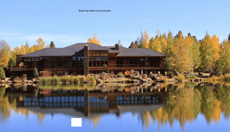 Broken Top Clubhouse with public access to restaurant.