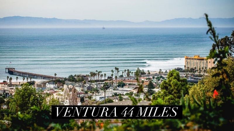 Ventura 44 miles. Great beach town with nice beachfront, Main Street with shops, wineries, restaurants.  You can take the Metrolink Saturday and Sunday and beat the traffic.  