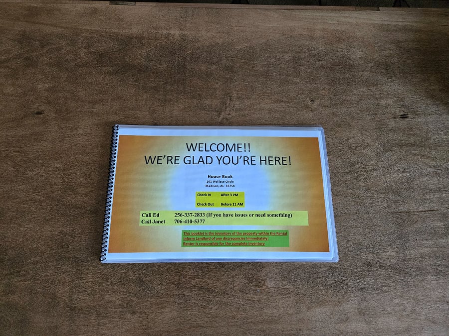 House Book - that critical Wi-Fi password is within!

Contains lots of helpful info

Upon Arrival please review and let us know all is as exp[ected and in working order.