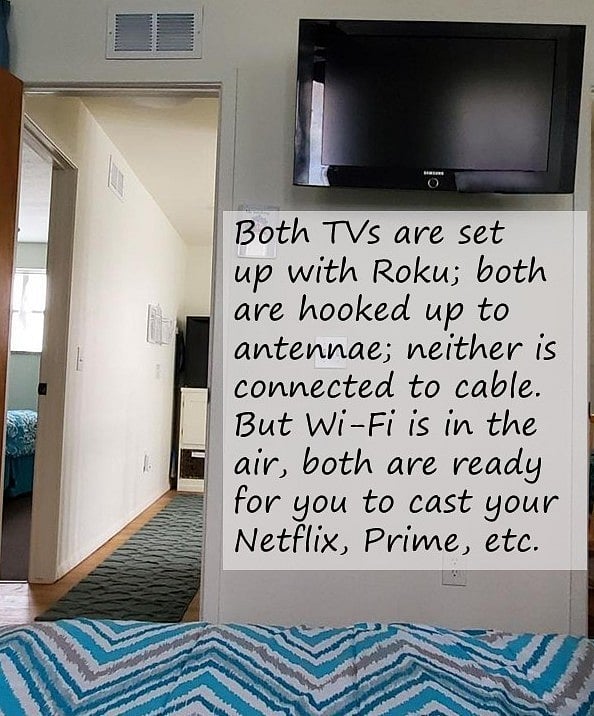 Bring your Prime, Netflix, etc., passwords with you.