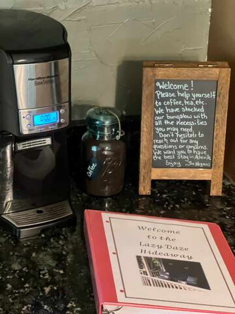 We always have coffee and tea upon your arrival!
