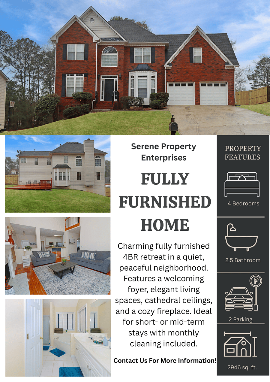 Charming fully furnished 4BR retreat in a quiet, peaceful neighborhood. Features a welcoming foyer, elegant living spaces, cathedral ceilings, and a cozy fireplace. Ideal for short- or mid-term stays with monthly cleaning included.