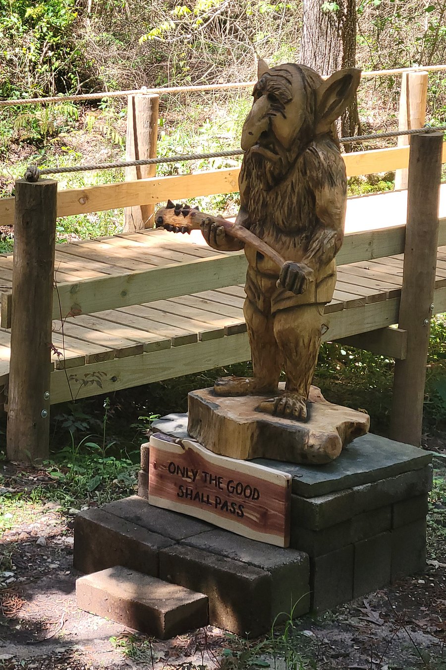 As if we needed more security, we recently added Festus the Bridge Troll to our staff. He warns that "Only the good shall pass." So, be good.