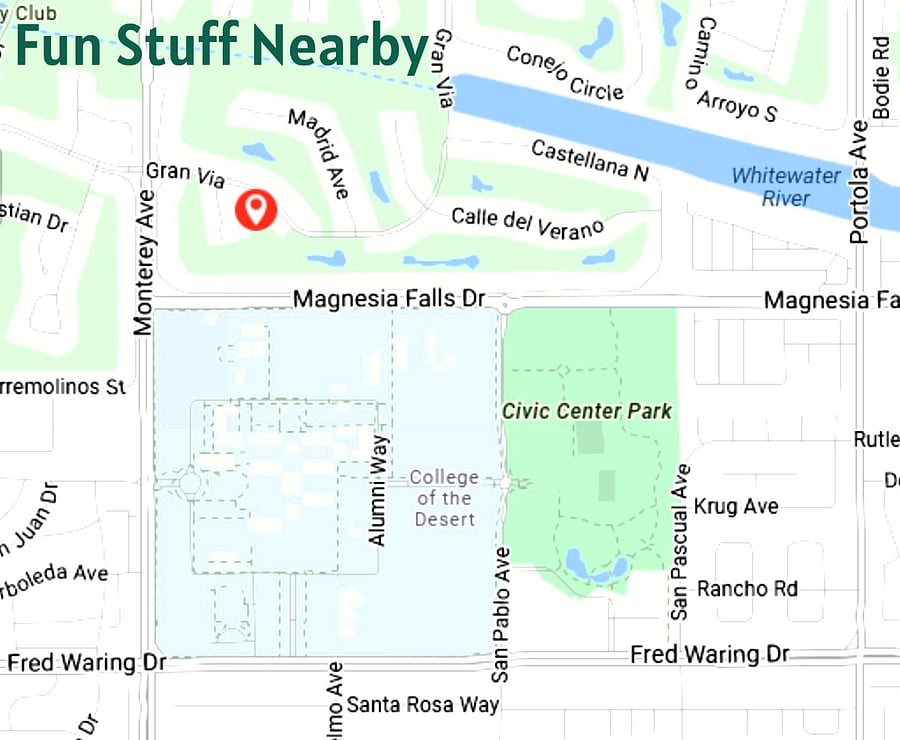 Within walking or biking, College of the Desert and Palm Desert Civic Center Park and Acquatic Center